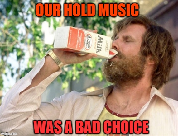 Ron drinking bad hold music on a hot summer day