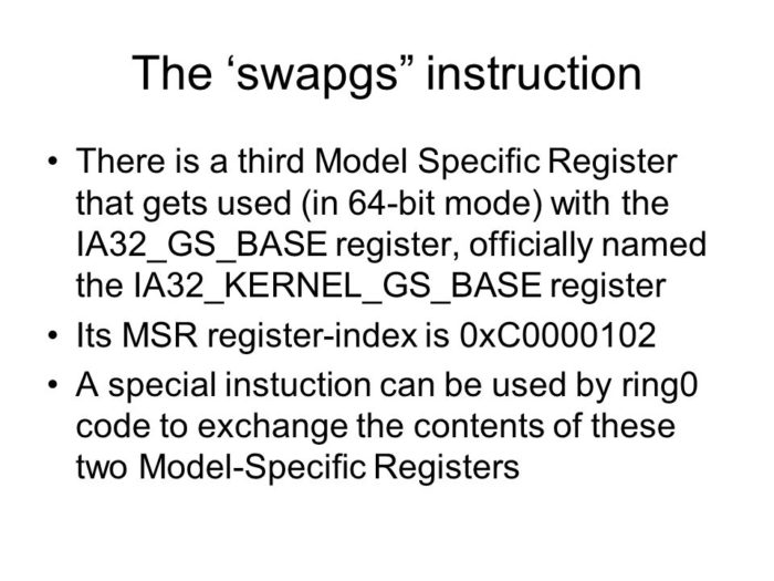 Here are the SWAPGS instructions used to exchange your machines register.