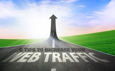 6 Tips to Increase Web Traffic to Your Website