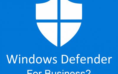 6 Reasons Why You Shouldn’t Use Windows Defender to Protect Your Business