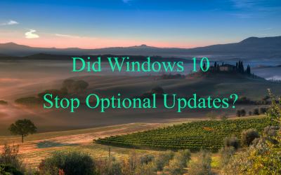 Without Optional Windows 10 Updates Should We Expect a Steady Struggle?